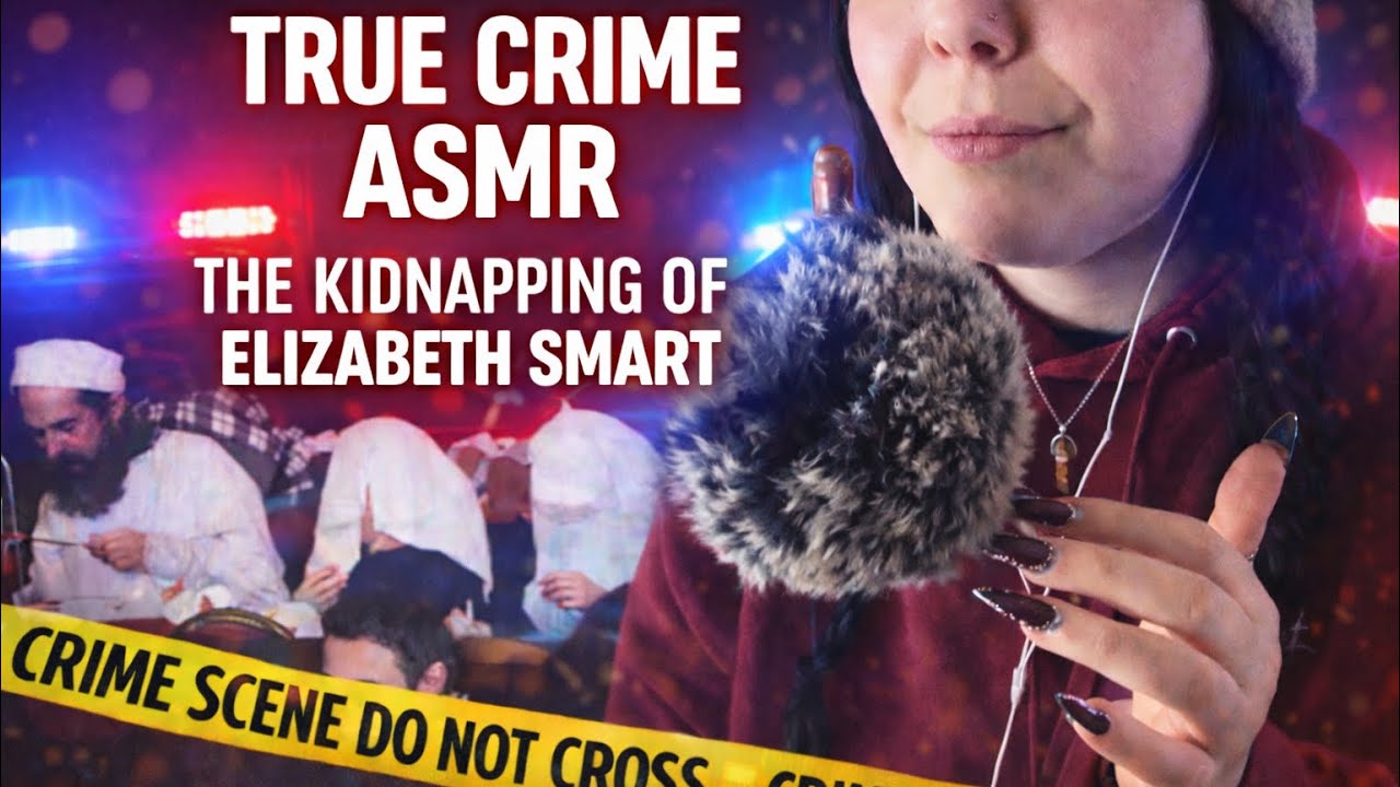 ✨🔪Ребенка похитили из ее спальни; ASMR-видео о реальном преступлении: Похищение Элизабет Смарт 🔪✨...