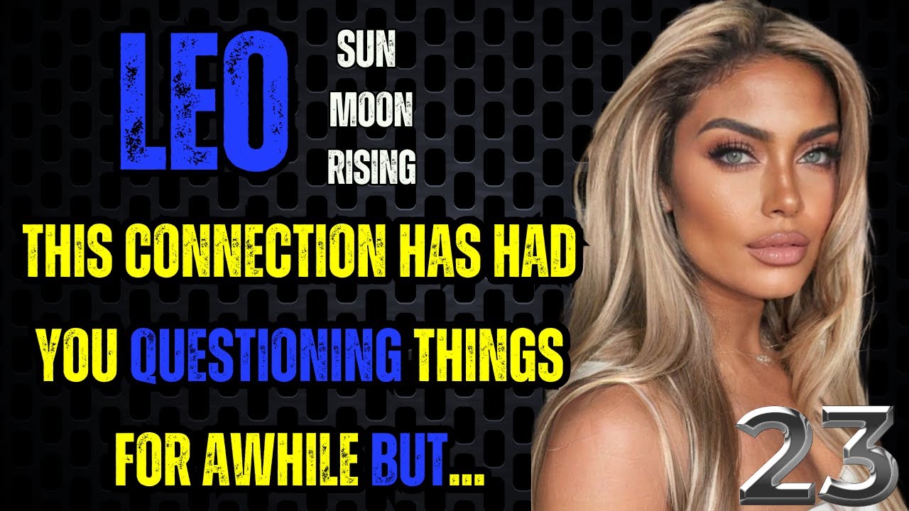 LEO THERE IS SOMETHING ABOUT YOU THAT HAS CHANGED THIS PERSON! LEO TAROT TODAY!