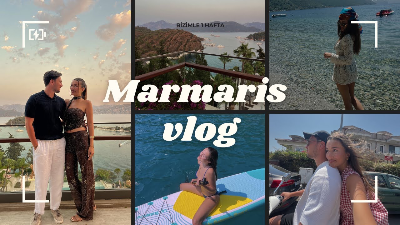 Marmaris Vlog #1 | Bizimle 10 gün