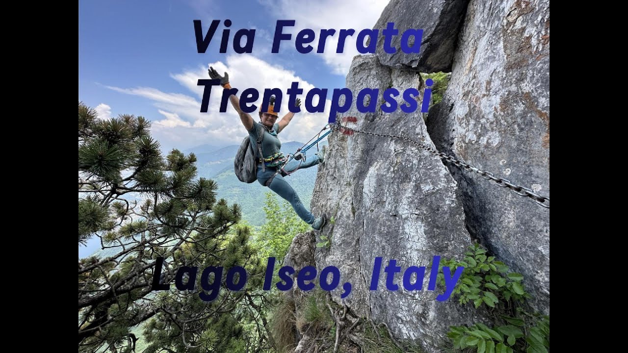 Via Ferrata Corna Trentapassi, Lake Iseo, Italy