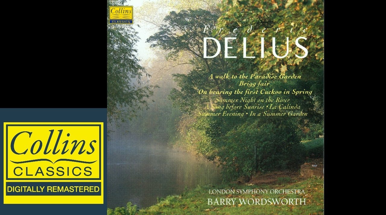 Delius -  Orchestral works (FULL ALBUM)