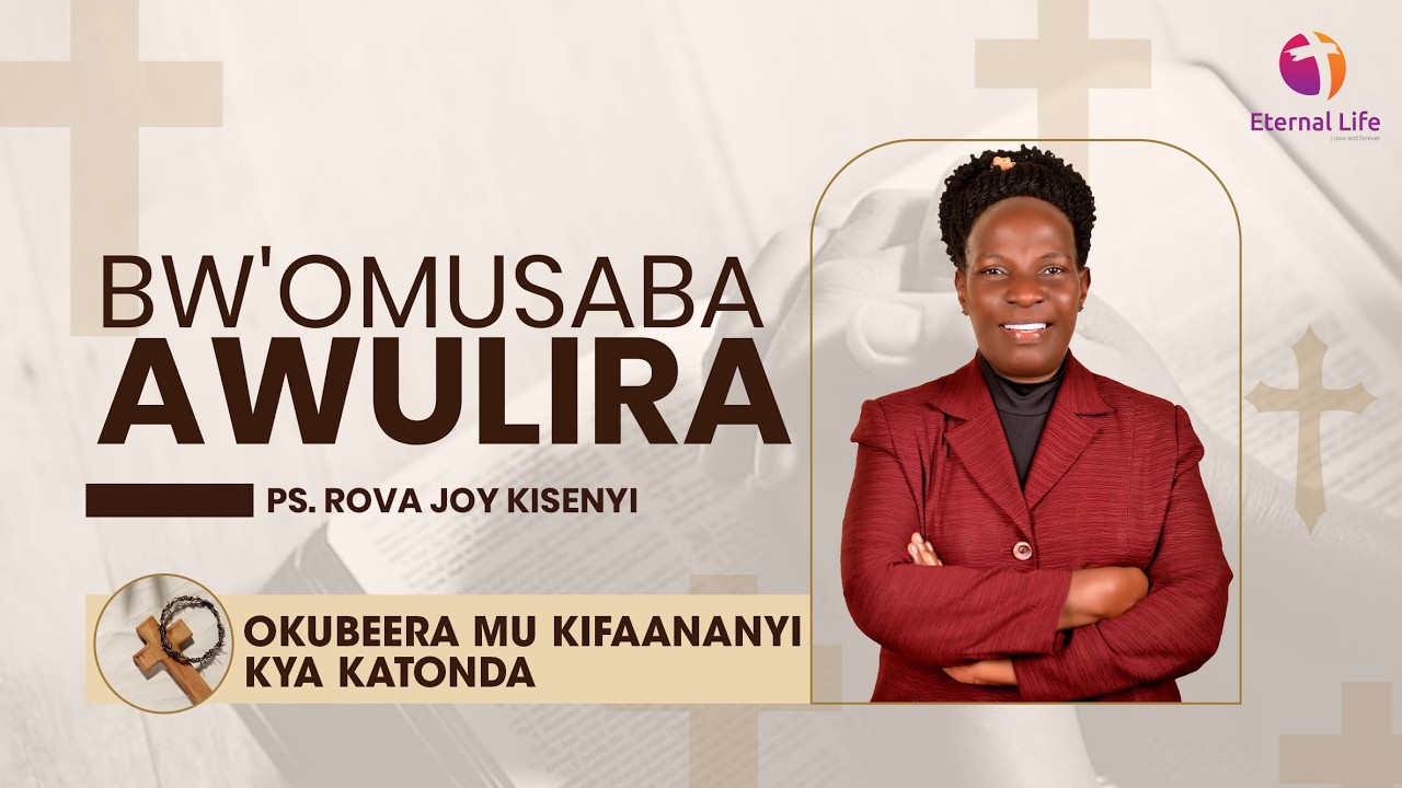 🔴BW'OMUSABA AWULIRA || MUSUMBA ROVA JOY K  || OKUBEERA MU KIFAANANYI KYA KATONDA || 19.03.2026