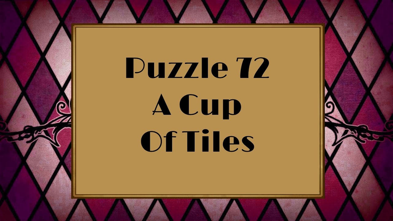 Professor Layton and the Miracle Mask - Puzzle 72: A Cup Of Tiles