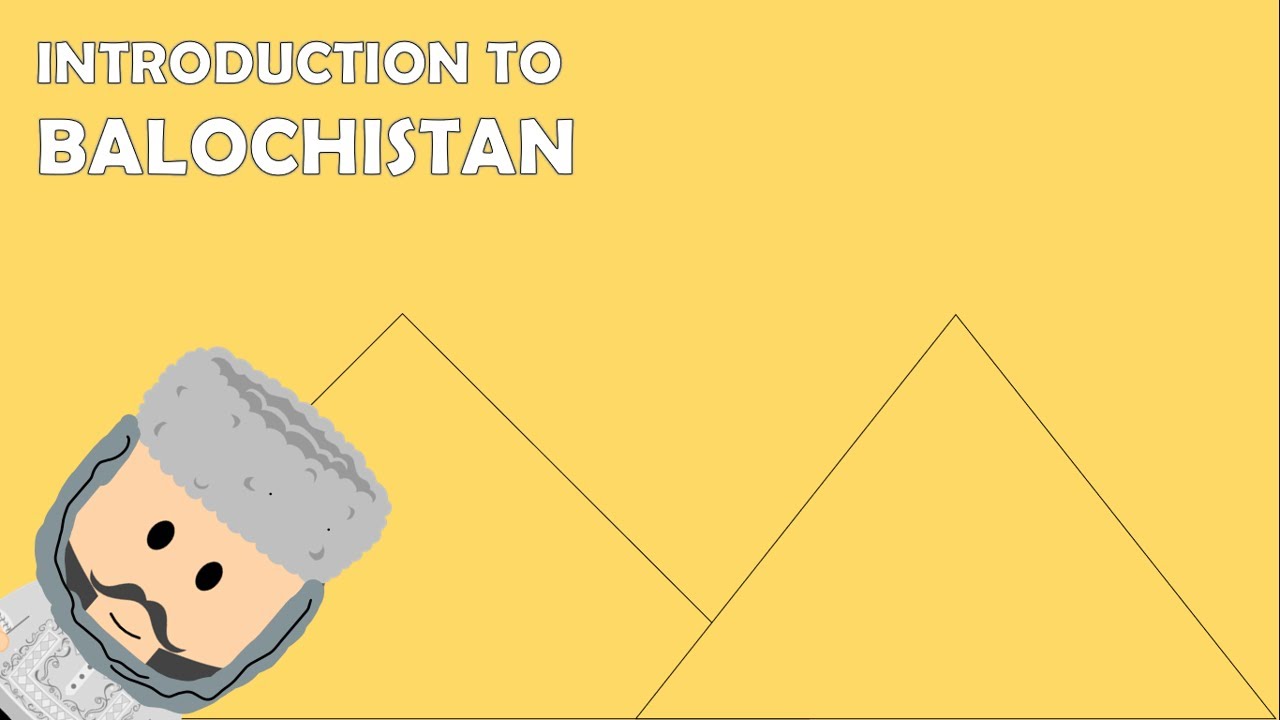 History of Balochistan | Introduction to Balochistan, Baloch nation, tribes, and tribal leaders