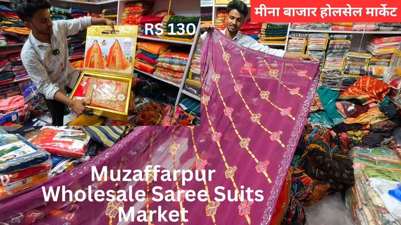 Wholesale Saree Meena Bazar All Types Saree Muzaffarpur Dulhan Saree
