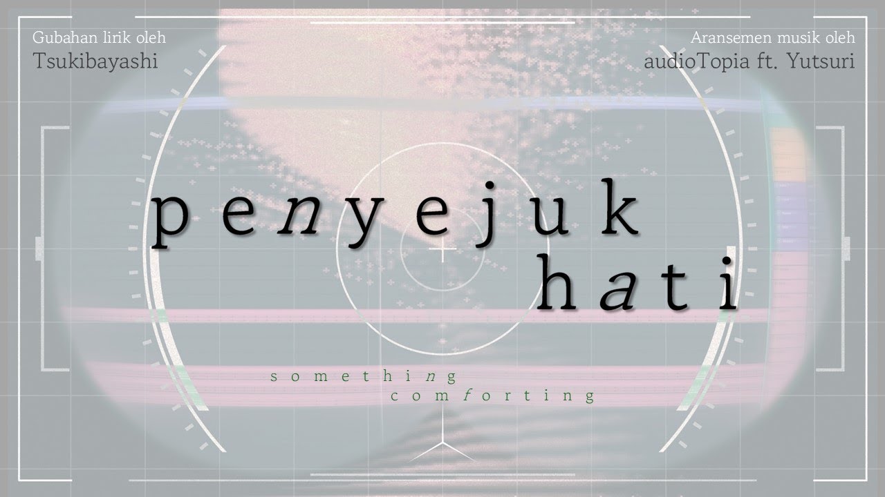 Something Comforting (Indonesian Version) - Porter Robinson