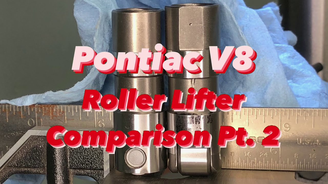 Pontiac V8: Сравнение роликовых толкателей клапанов, часть 2.
