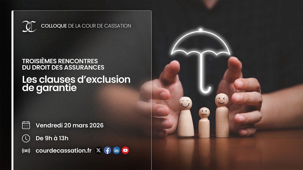 Troisièmes rencontres du droit des assurances - Les clauses d’exclusion de garantie