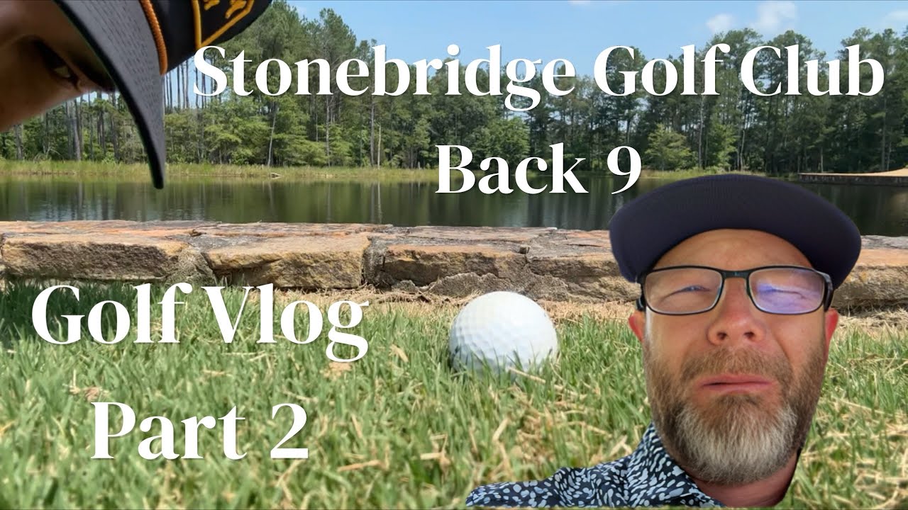 Stonebridge Golf Club Back 9 Father Vs. Son Scramble Competition Part 2 Golf Squad Vlog