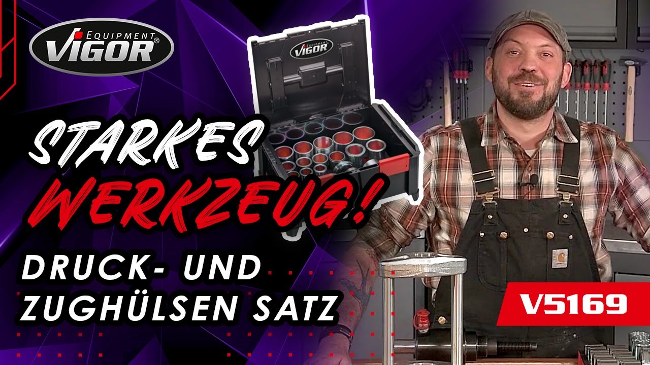 VIGOR Zug- und Druckhülsen Satz - Ein echt starkes Werkzeug für Buchsen und Traggelenke!