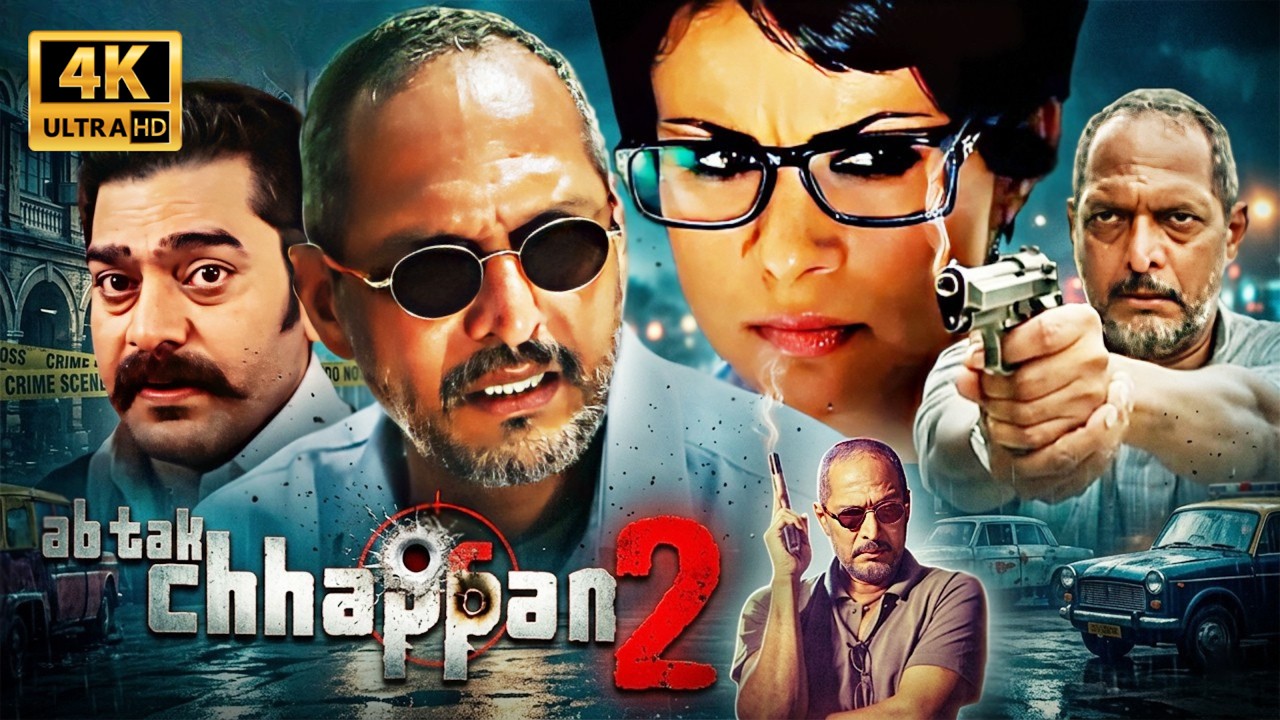 Ab Tak Chhappan 2 Full Movie [4K] | Nana Patekar | Ashutosh Rana | Crime Thriller | Hindi Movie