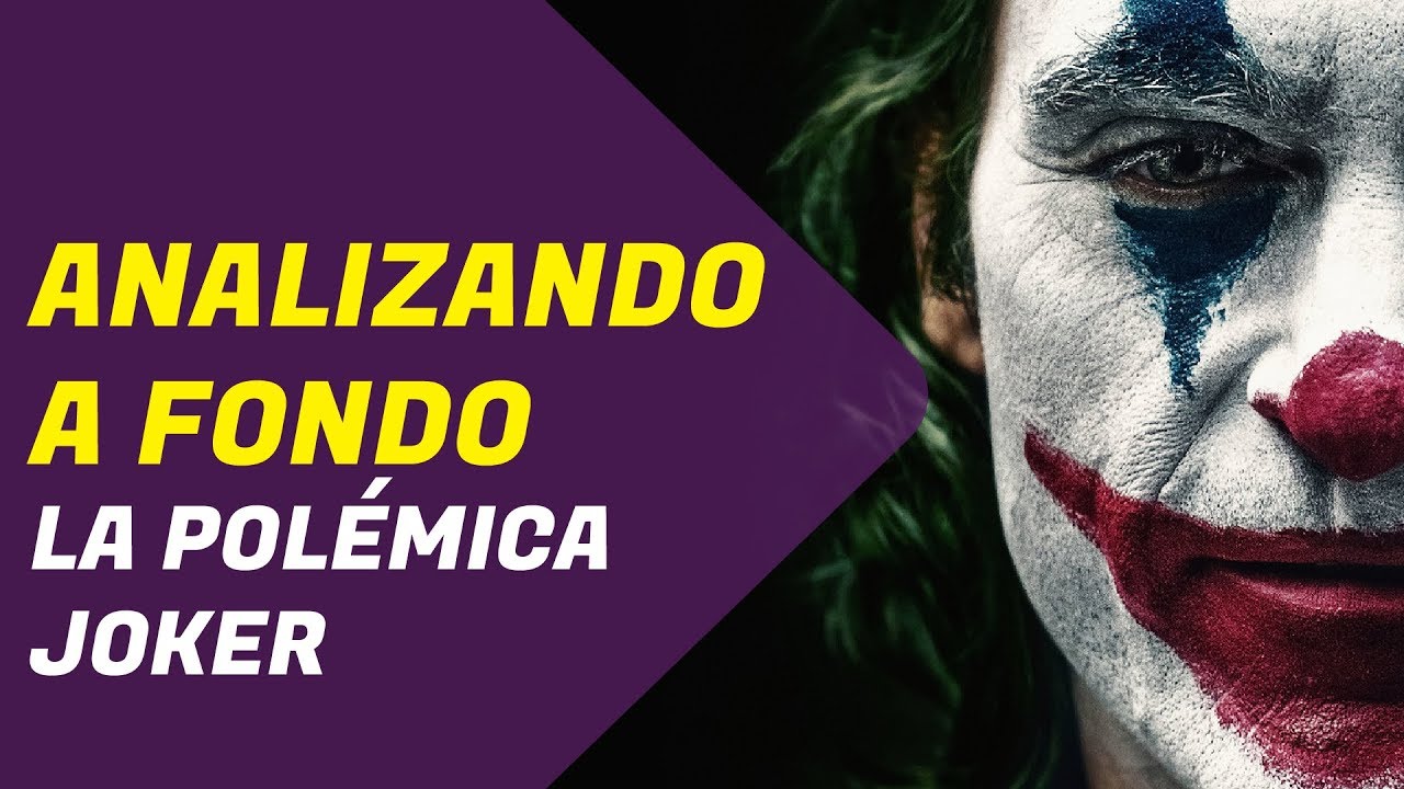 Analizando a fondo LA POLÉMICA JOKER ¿Es una película peligrosa?