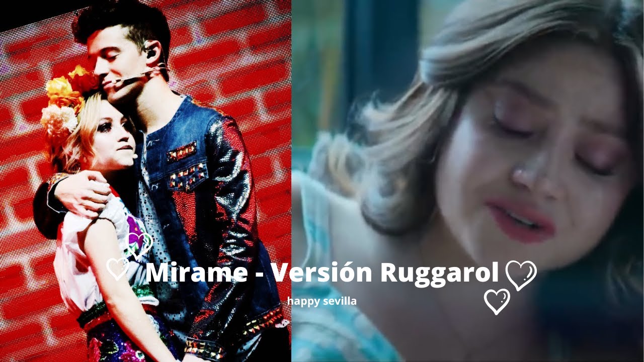 Mirame - Karol Sevilla y Ruggero Pasquarelli - Versión Ruggarol