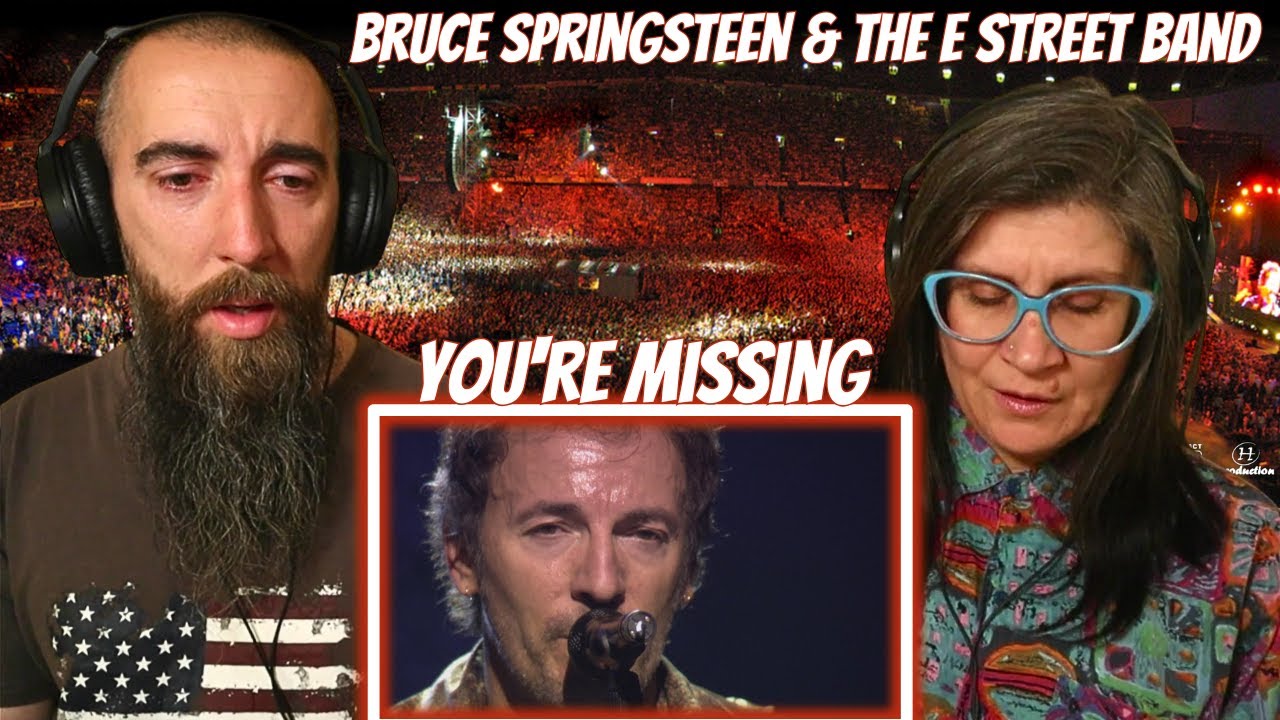 Bruce Springsteen & The E Street Band - You're Missing (Live In Barcelona) (REACTION) with my wife