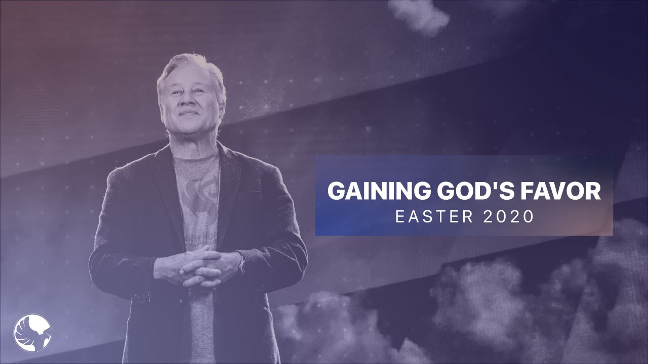 Gaining God's Favor | Pastor Wayne Cordeiro