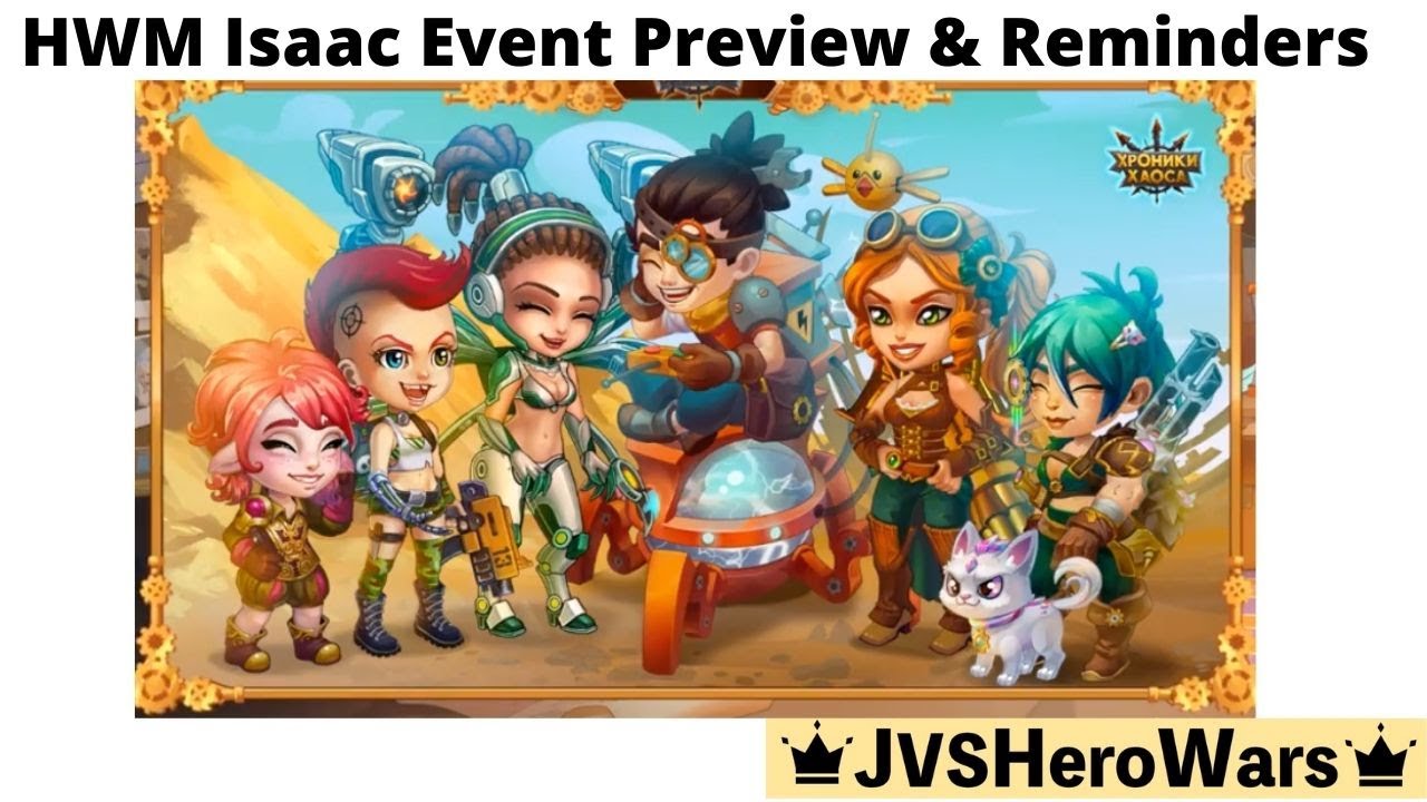 Hero Wars Mobile Isaac Event Preview & Reminders (Jul. 11, 2021)