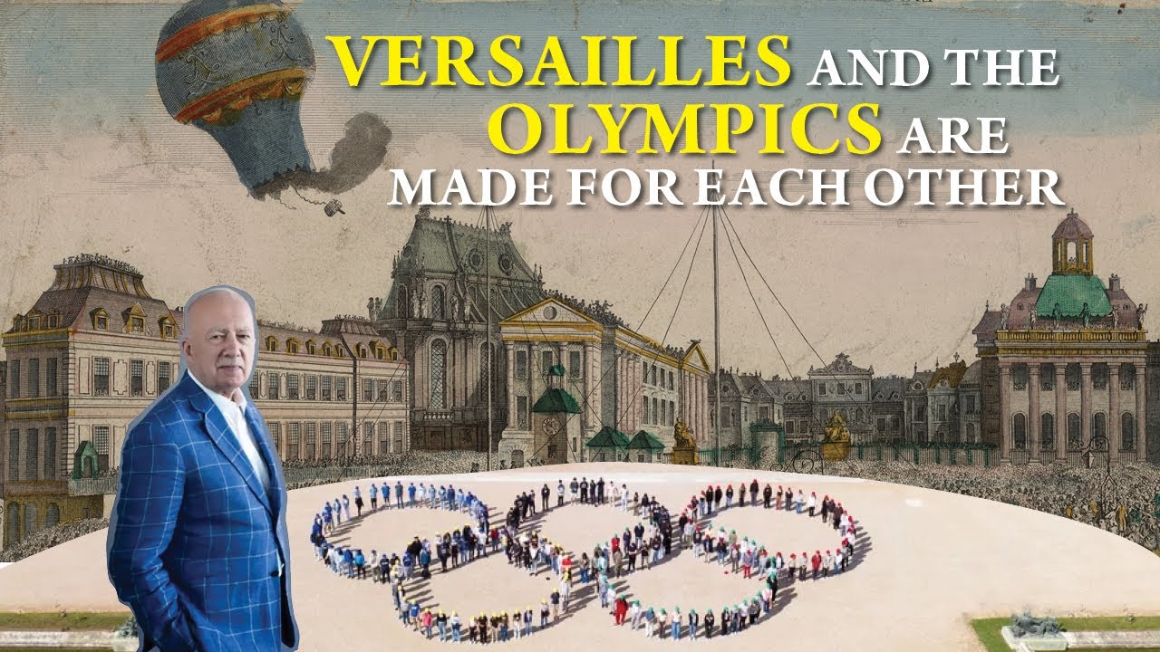 Versailles and the Olympics Are Made for Each Other