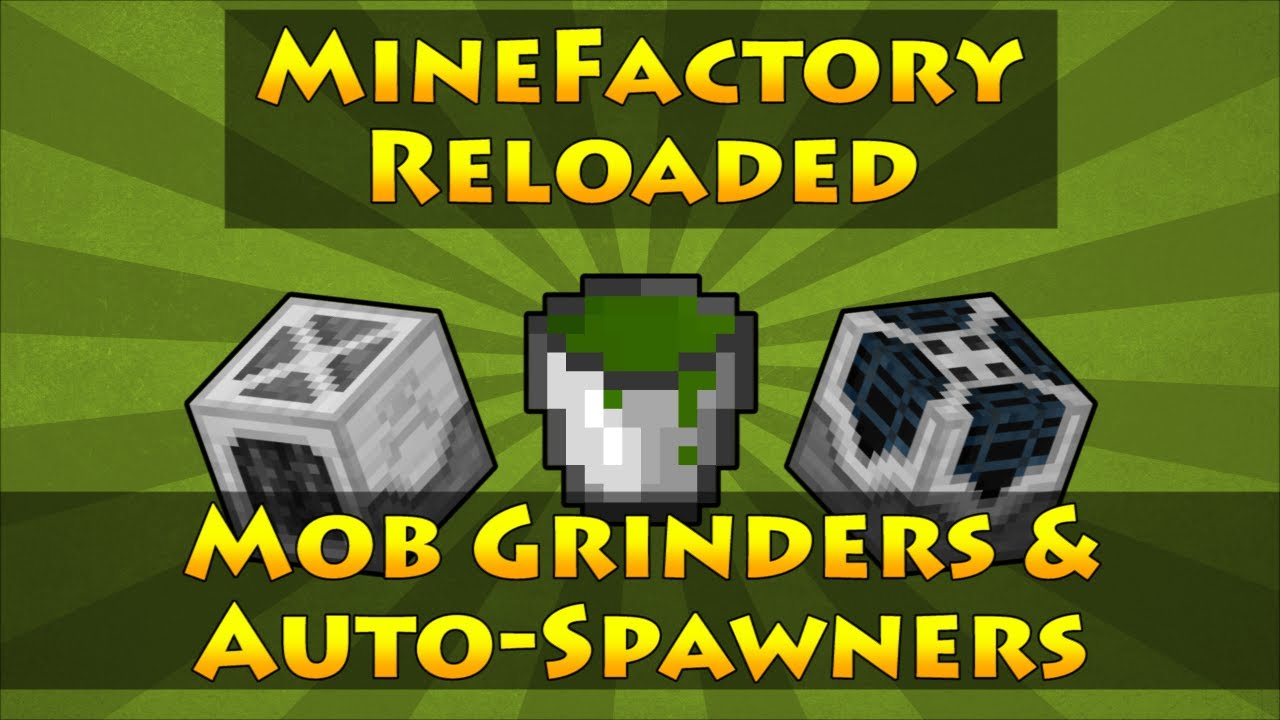 MineFactory Reloaded - Mob Grinders & Auto-Spawners
