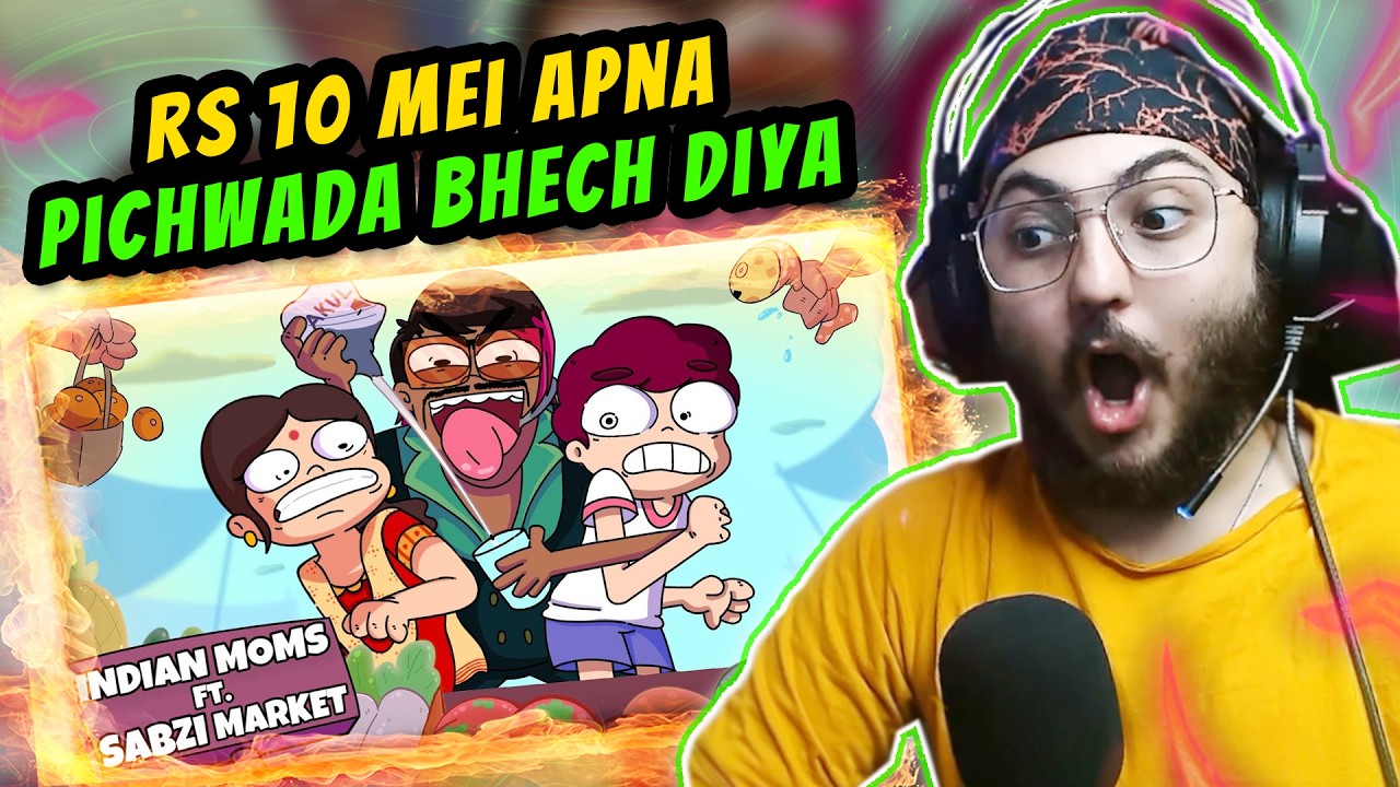 WS REACTS TO - NOT YOUR TYPE : Every Indian Mom & Sabzi Bazar | Ft. Street Food | WannaBe StarKid