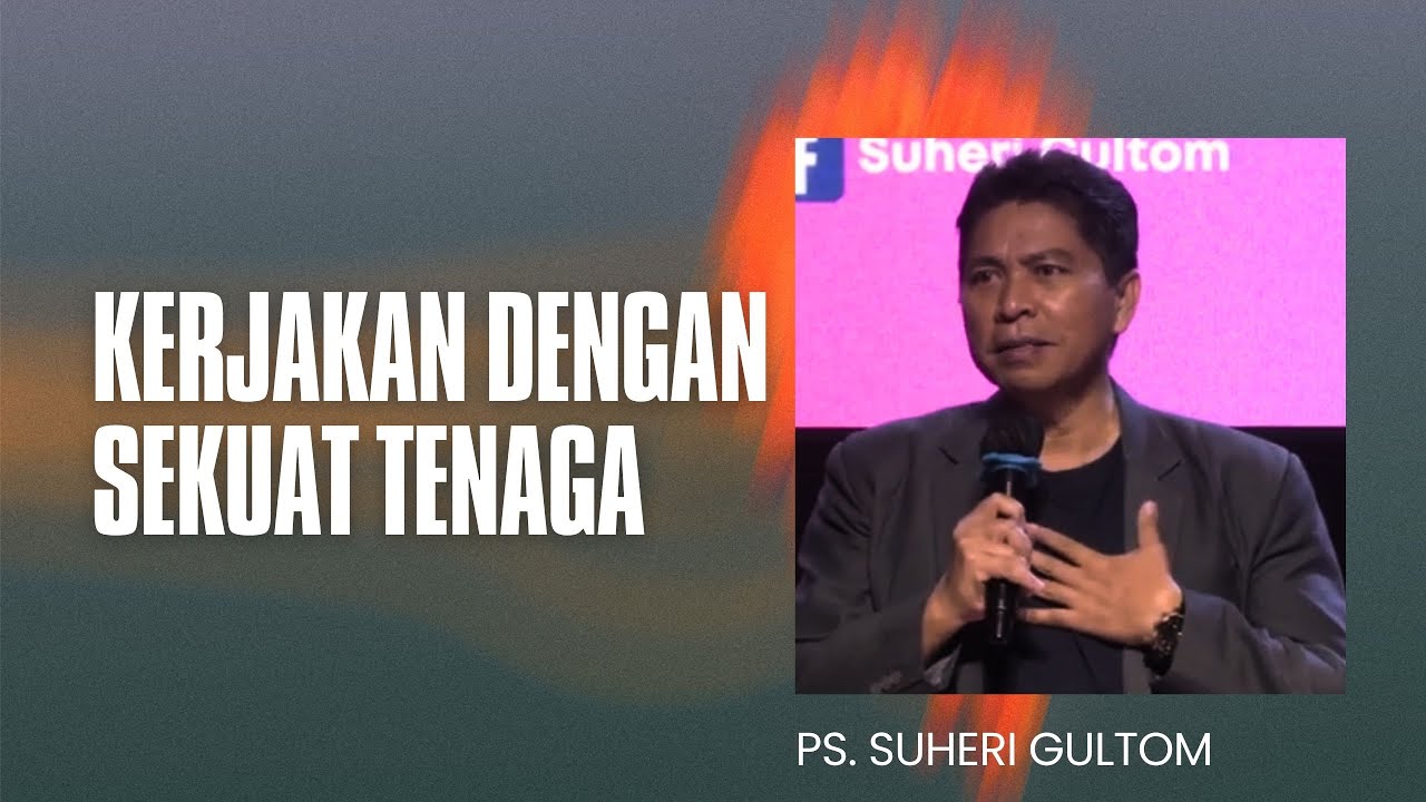 KERJAKAN DENGAN SEKUAT TENAGA (Pengk. 9:10) | Ps. Suheri Gultom | Official GBI PELITA Medan