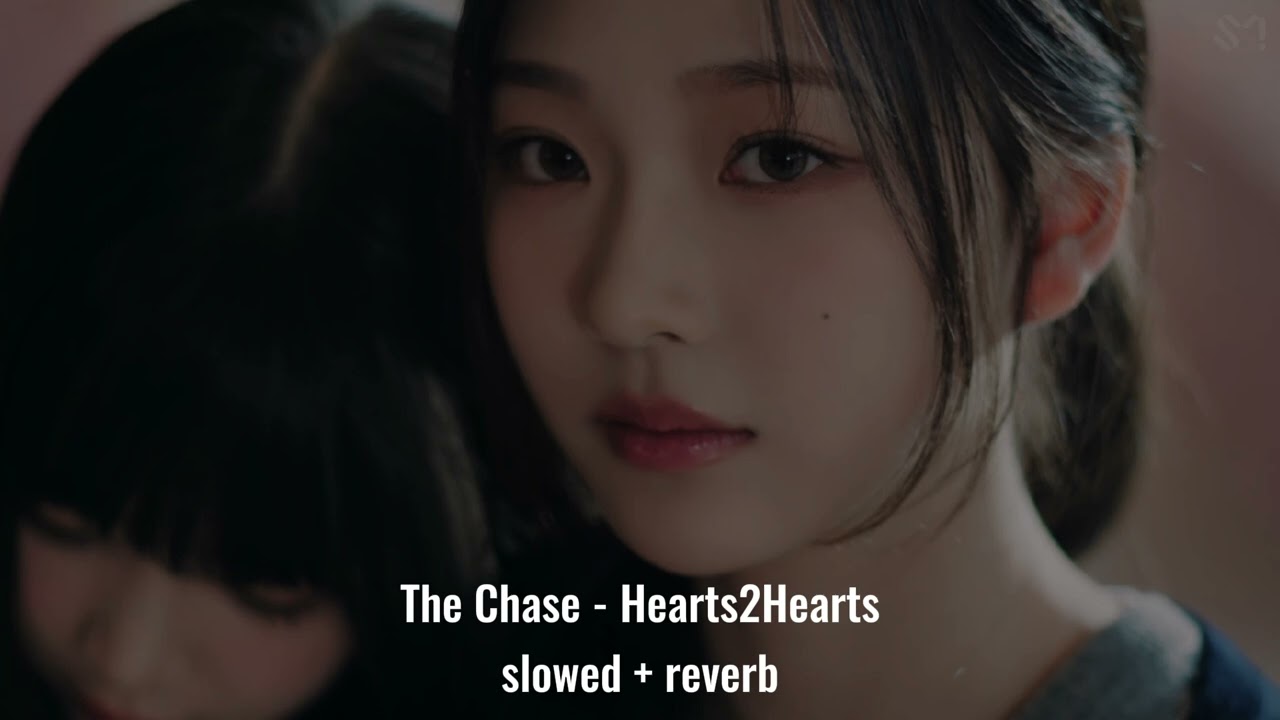 ✦ The Chase - Hearts2Hearts (Slowed + Reverb)