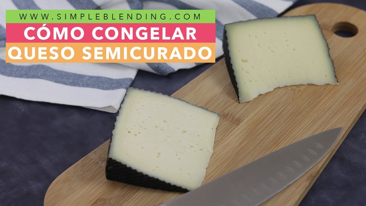 CÓMO CONGELAR QUESO SEMICURADO | Congelar queso en casa | Congelación de queso
