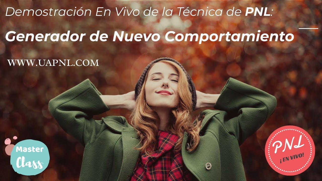 Webinar: Demostración en Vivo de la Técnica de PNL 