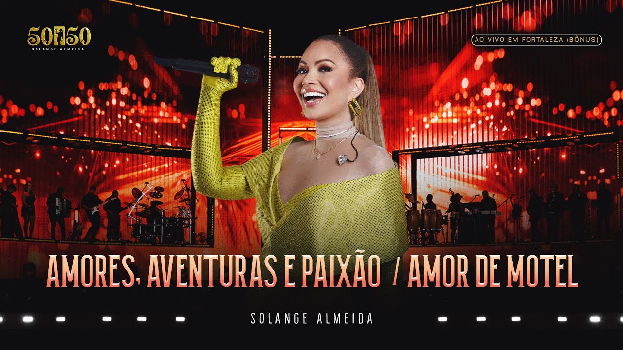 Solange Almeida - Amores, Aventuras e Paixão / Amor de Motel