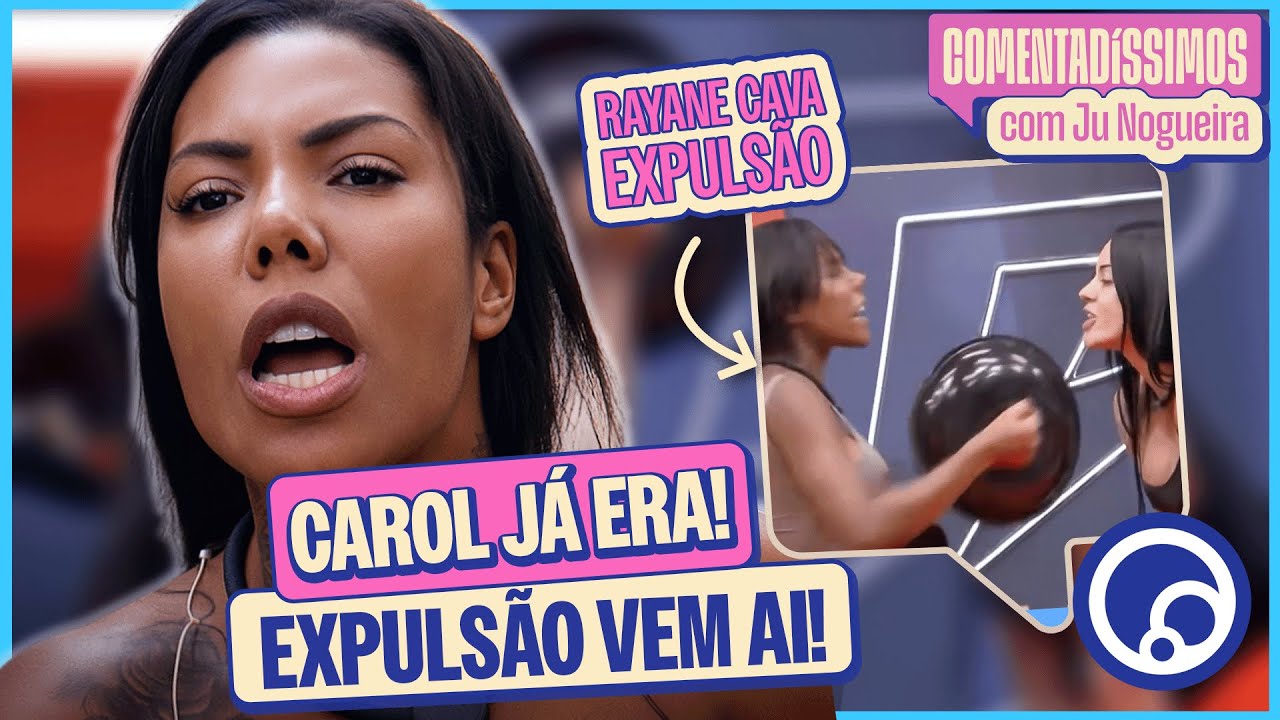 🔵Carol SER&Aacute; EXPULSA! Rayane e Maria V&Atilde;O NO CLOSET e PEDEM SA&Iacute;DA de Carol ap&oacute;s PANELA NA CARA
