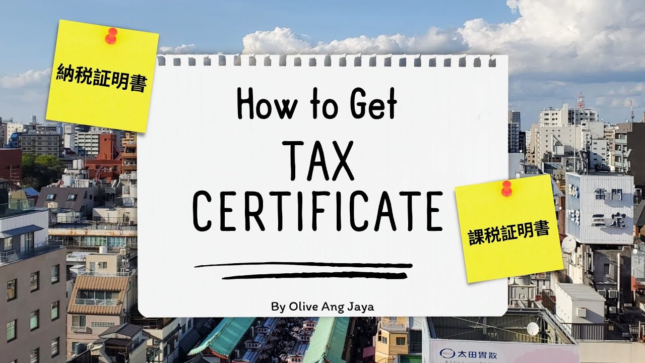 Living in Japan | How to Get Tax Certificate - Cara Mendapatkan Sertifikat Pajak (Nozei & Kazei)