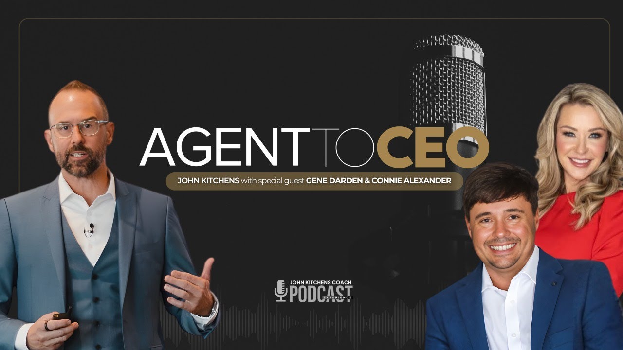 Agent to CEO Podcast with Gene Darden and Connie Alexander