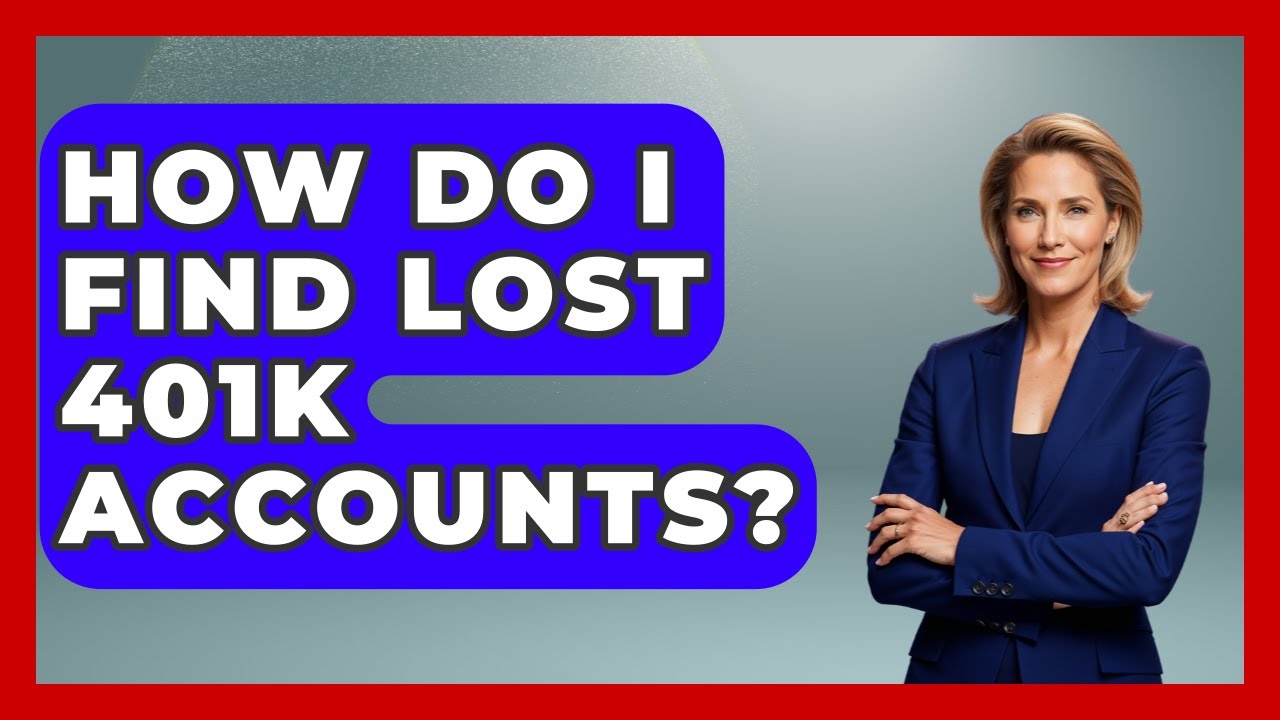 Как найти потерянные счета 401k? &mdash; Получите помощь с выходом на пенсию