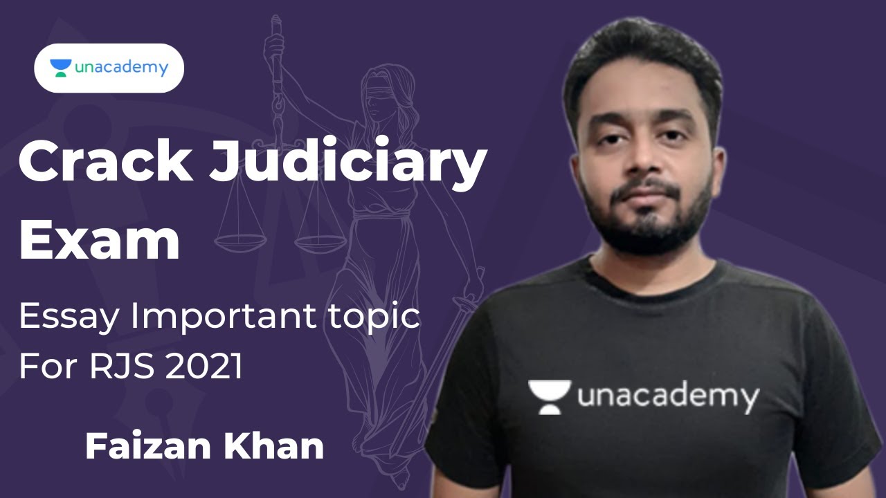Essay Important Topic For RJS 2021 | PCSJ | Faizan Khan | Unacademy Judiciary