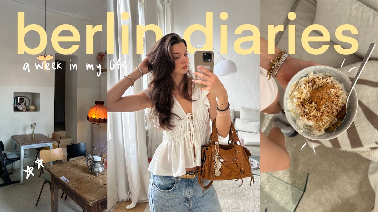 berlin diaries | eine woche in meinem leben in berlin | Anna's Journal