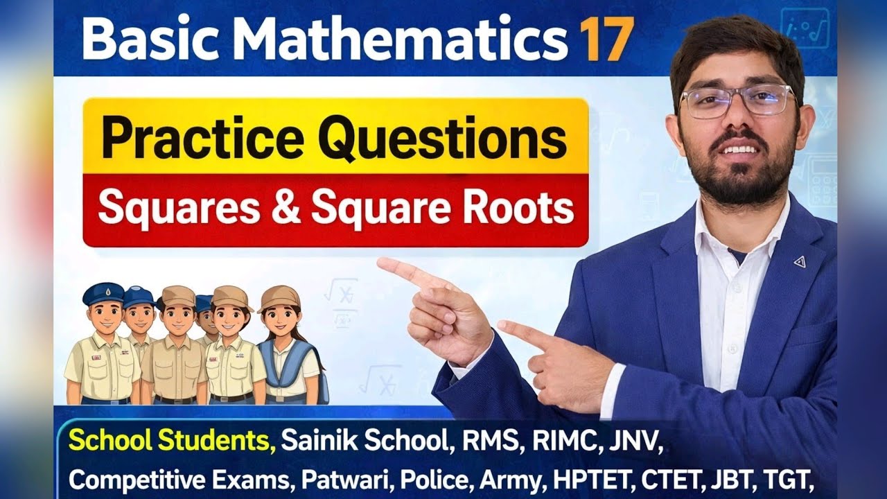 Basic Mathematics 17 | Problem Solving Session on Squares & Square Roots