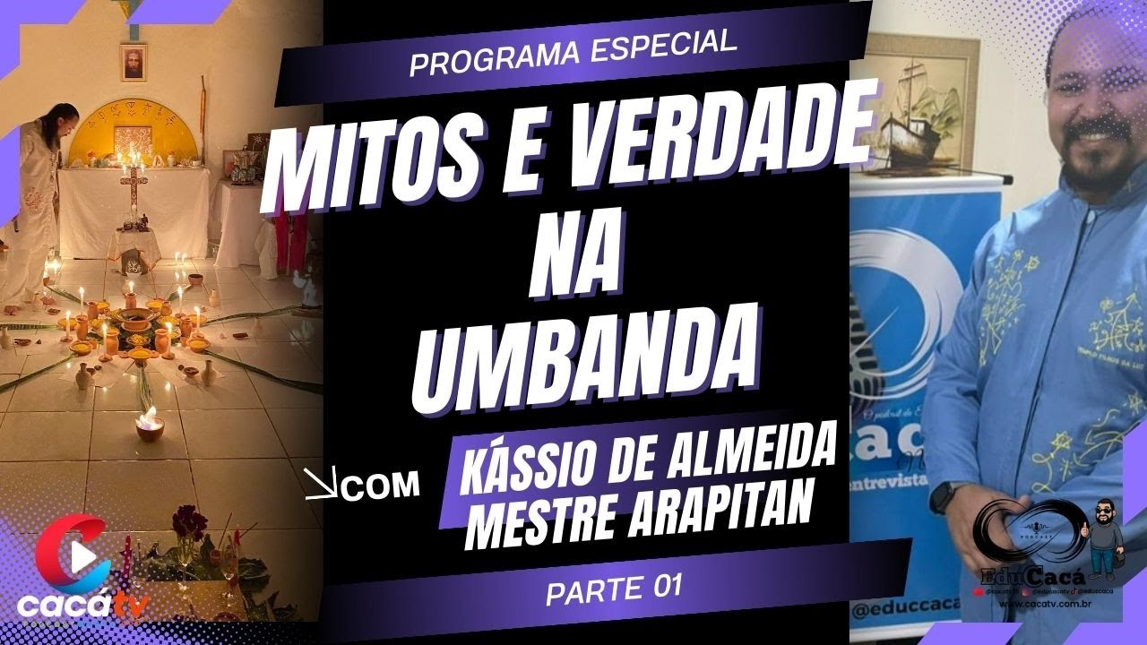 Mitos e Verdades: O que Pode e o que Não Pode na Umbanda | Parte 01