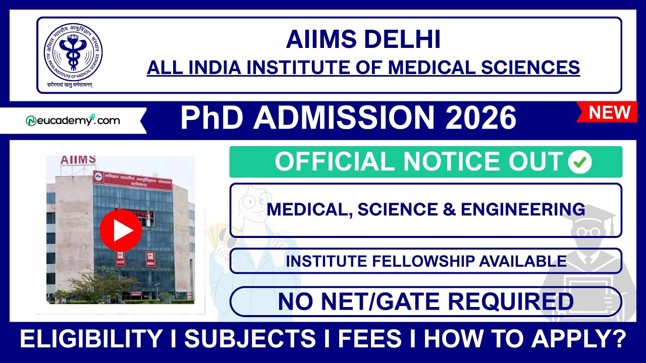 AIIMS Delhi PhD Admission 2026-27  | Eligibility, Dates, Subjects, Seats, Fees & Fellowship