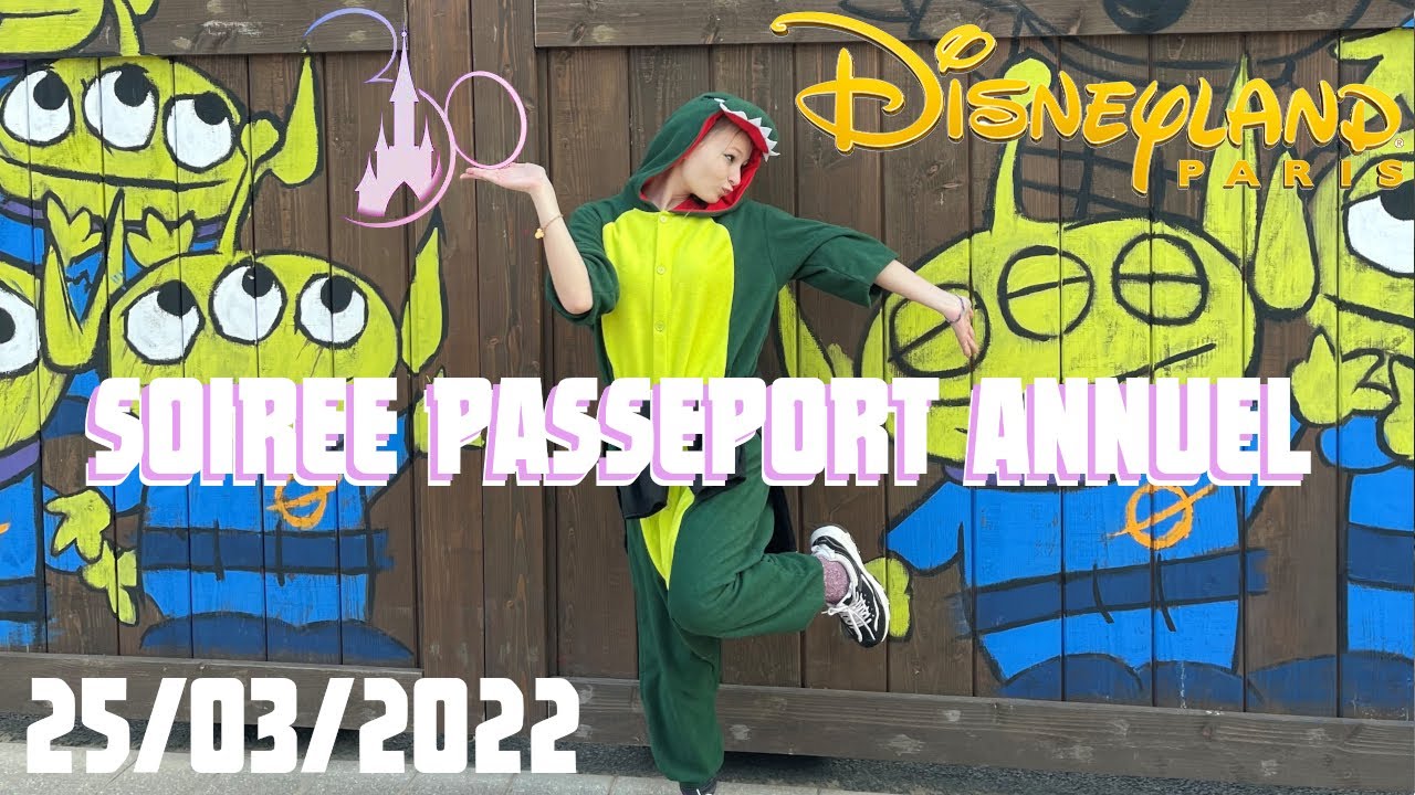 Ma Soirée Pass Annuel du 25/03/22 à Disneyland Paris