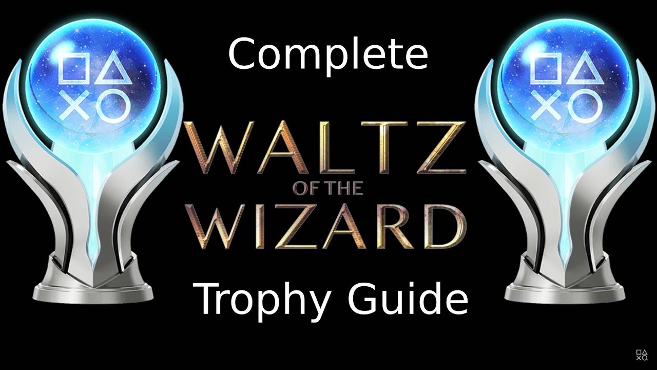 Waltz of the Wizard Complete Platinum Trophy Guide (PS5/PSVR2)