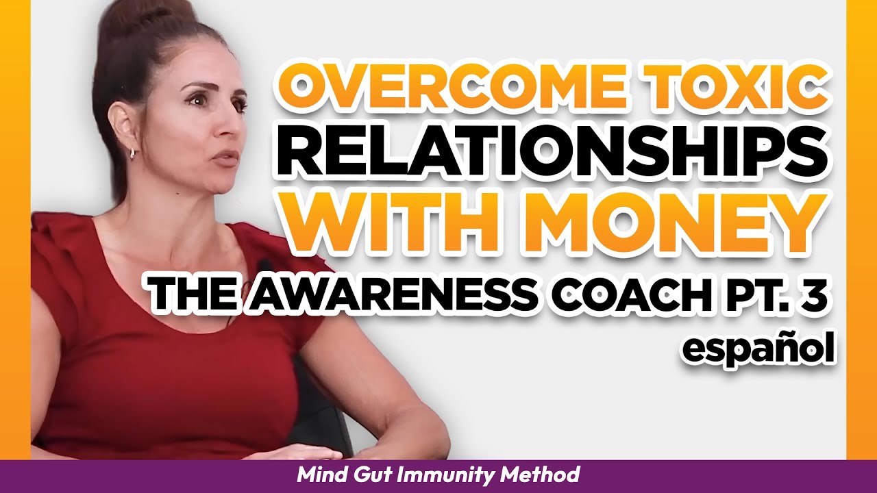 Overcome Toxic Relationships with Money, Hustle Mentality, Top Finance Tips [Awareness Coach Pt. 3]