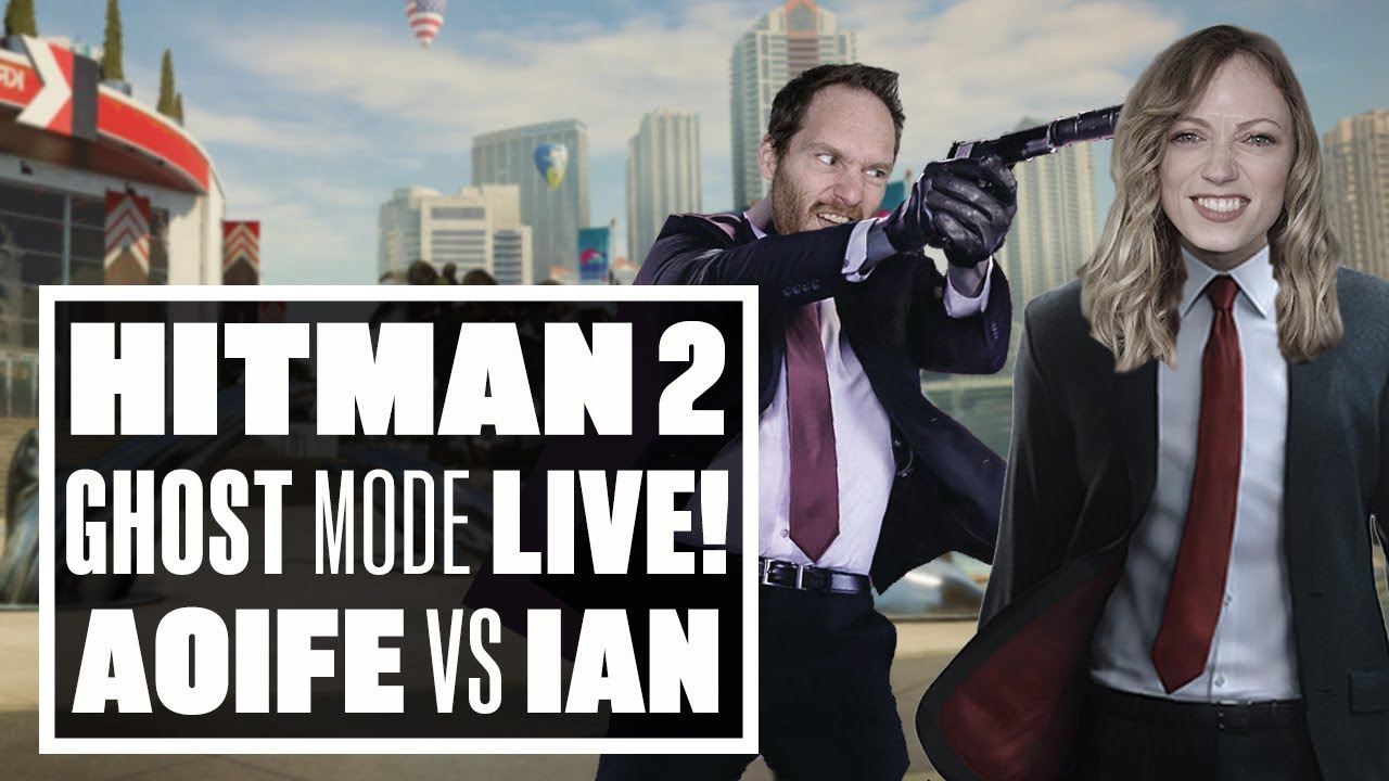 Let's Play Hitman 2 Ghost Mode - AOIFE VS IAN!