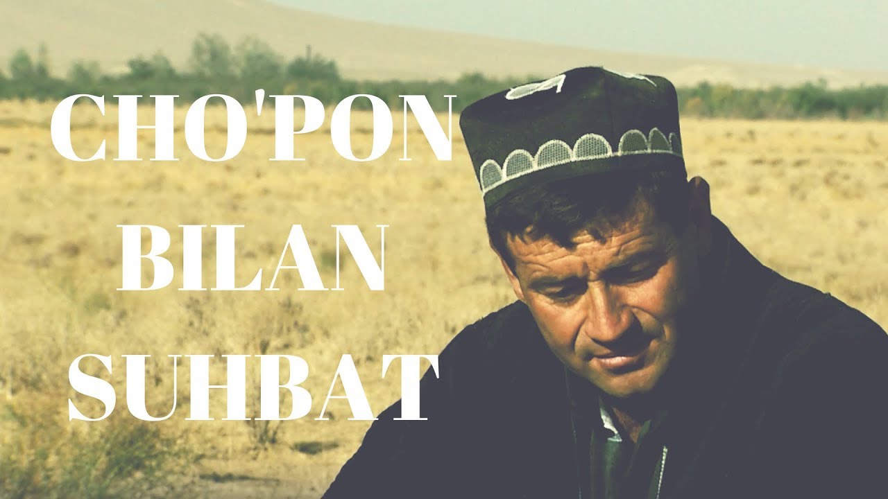 CHO'PON BILAN SUHBAT / ODAMLAR
