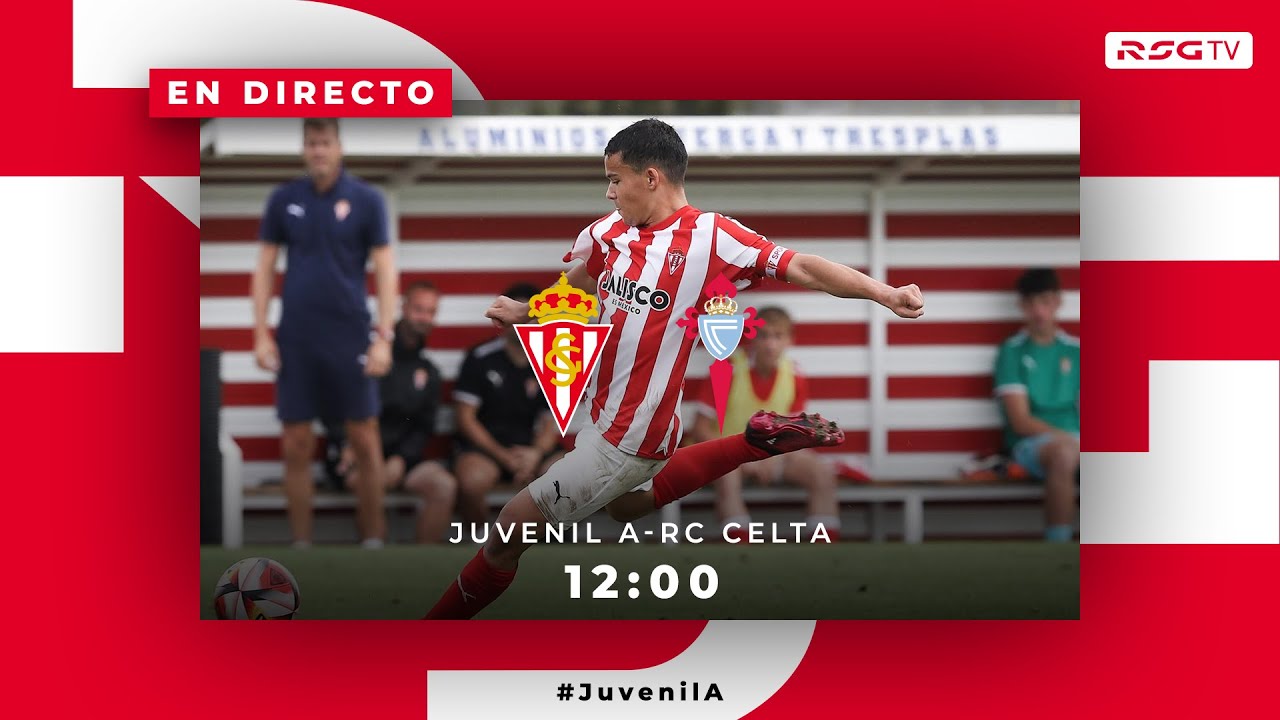 Sporting Juvenil A- RC Celta