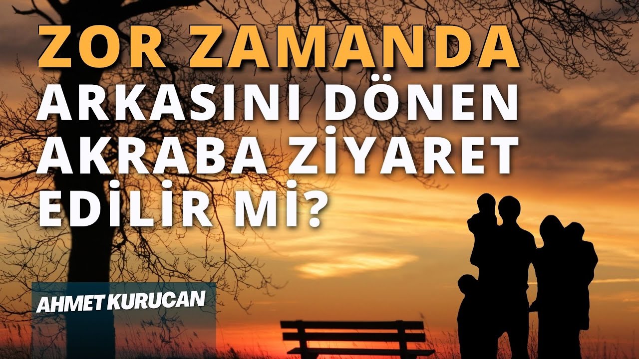 Size Terörist Diyen Akrabalarınıza Sıla-i Rahim Yapılır mı? | AHMET KURUCAN