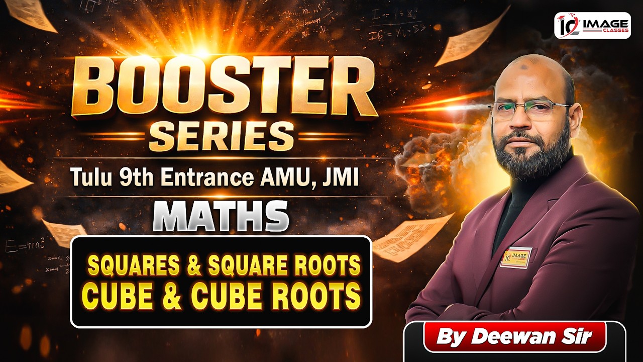 Squares & Square Roots, Cube & Cube Roots | Maths by Deewan Sir | Tulu 9th Entrance | Booster Series
