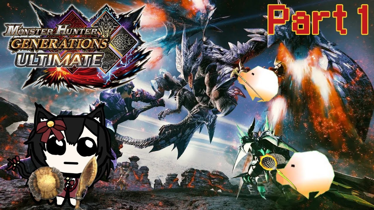 MonHun Generations Ultimate: Baby hunter plays GU! - Part 1