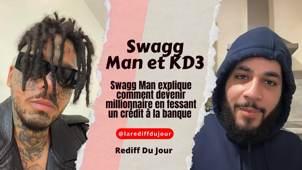 Swagg Man explique comment devenir millionnaire avec un crédit bancaire 