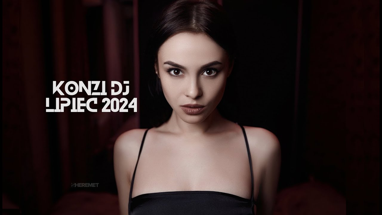 LIPIEC 2024 - NAJLEPSZA MUZYKA KLUBOWA !