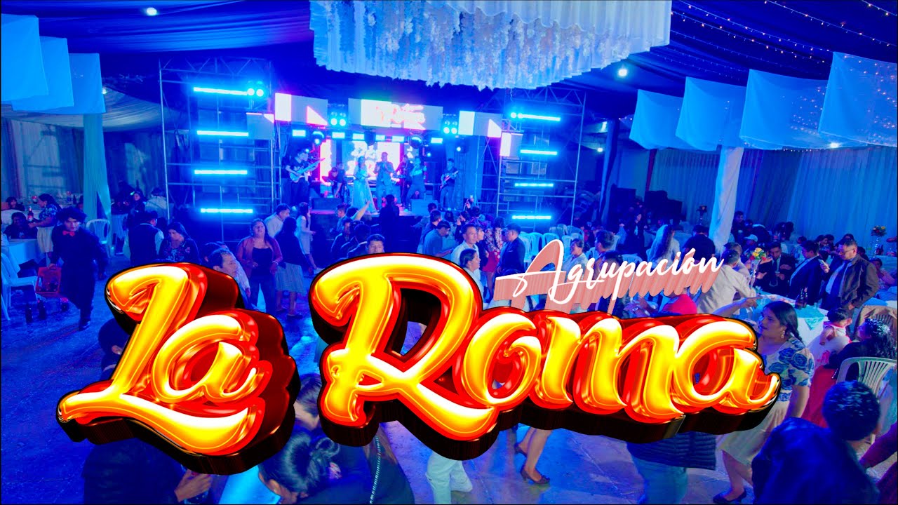 Agrupación La Roma en Vivo Boda Wilder y Lizeth Punata