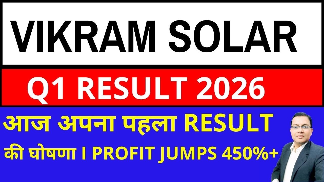 vikram solar result today I vikram solar q1 result 2026 I I VIKRAMSOLR SHARE LATEST NEWS